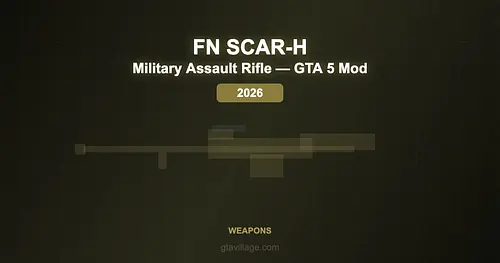 FN SCAR-H Mod for GTA 5 — Military Battle Rifle 2026 for GTA 5