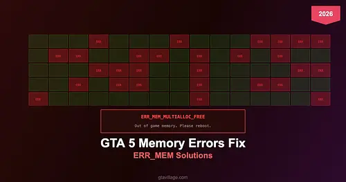 GTA 5 Memory Errors Fix - ERR_MEM Solutions 2026 for GTA 5