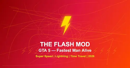The Flash Mod for GTA 5 — Super Speed Powers Guide 2026 for GTA 5