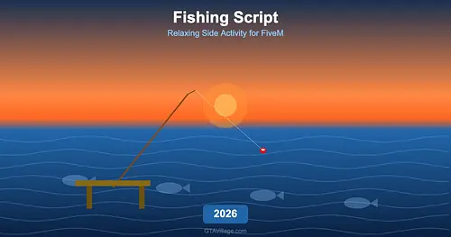 FiveM Fishing Script — Relaxing Side Activity (2026) for GTA 5