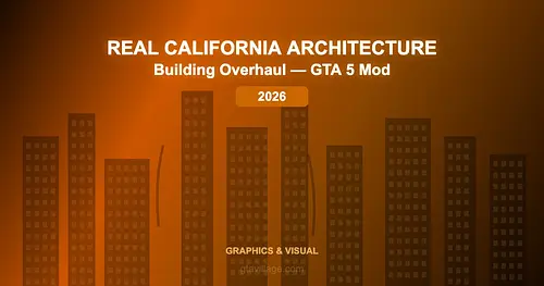 Real California Architecture Mod for GTA 5 — Building Overhaul 2026 for GTA 5