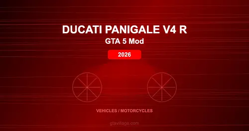 Ducati Panigale V4 R Mod for GTA 5 — Ultimate Italian Superbike 2026