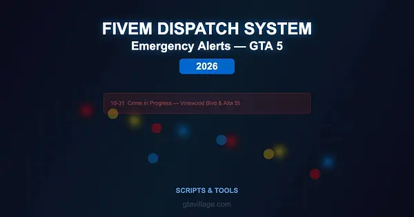 FiveM Dispatch System 2026 — Advanced Emergency Call Handler for GTA 5 RP Servers for GTA 5