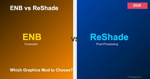 ENB vs ReShade 2026 — Which GTA 5 Graphics Mod to Choose for GTA 5