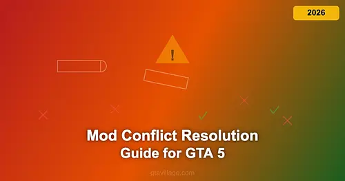 Mod Conflict Resolution Guide for GTA 5 2026 for GTA 5