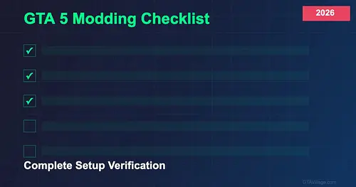 Ultimate GTA 5 Modding Checklist 2026 — Complete Setup Verification Guide for GTA 5