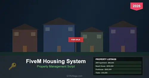 FiveM Housing System 2026 — Property Management Script for GTA 5 RP Servers for GTA 5