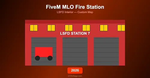 FiveM MLO Fire Station — LSFD Interior Map (2026) for GTA 5