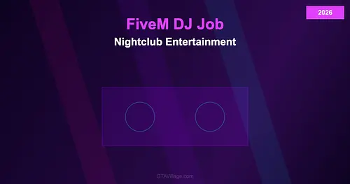 FiveM DJ Job — Nightclub Entertainment Script for GTA 5 (2026) for GTA 5
