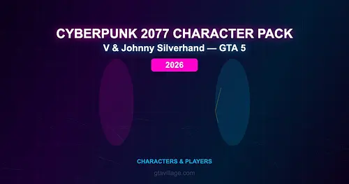 Cyberpunk 2077 Character Pack Mod for GTA 5 — V and Johnny Silverhand 2026 for GTA 5
