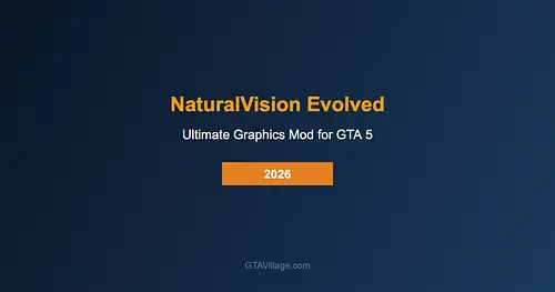 NaturalVision Evolved - Ultimate Graphics Mod for GTA 5 2026 for GTA 5