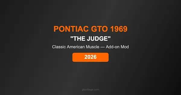 Pontiac GTO 1969 "The Judge" Mod for GTA 5 — Classic Muscle 2026 for GTA 5