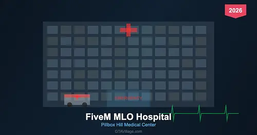FiveM MLO Hospital 2026 — Pillbox Hill Medical Center Interior for GTA 5 RP for GTA 5
